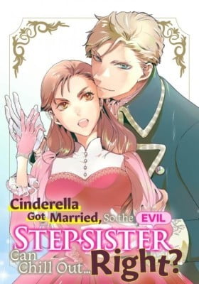Cinderella ga Kekkon shita no de Ijiwaru na Gishi wa Cool ni Sa……remasen!? Cinderella ga Kekkon shita no de Ijiwaru na Gishi wa Cool ni Sa……remasen!?