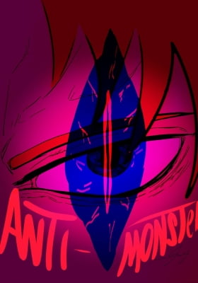 ANTI-MONSTER ANTI-MONSTER